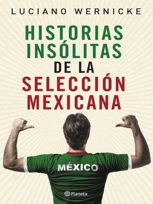 cover image of Historias insólitas de la selección mexicana de futbol
